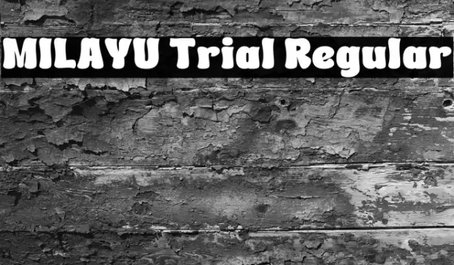 MILAYU Trial Regular Example 1