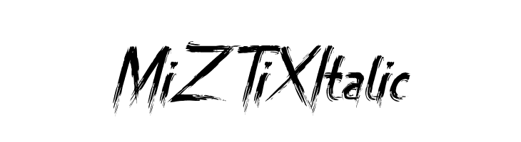 MiZTiX Italic  font caratteri gratis
