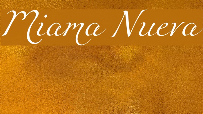 Miama Nueva Font examples