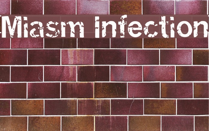 Miasm Infection Font examples