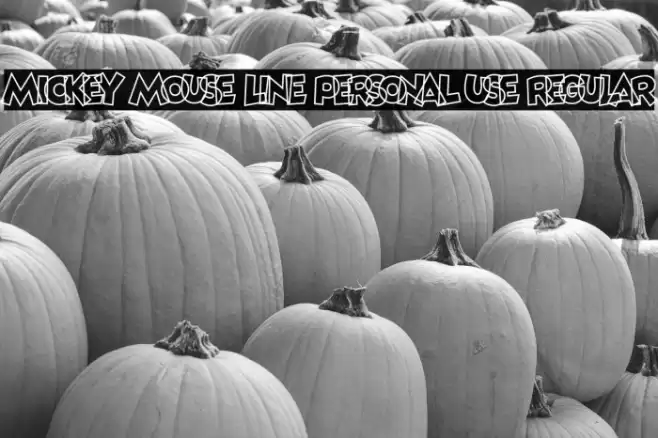Mickey Mouse Line PERSONAL USE Regular Font examples