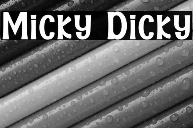Micky Dicky Font examples