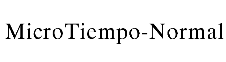 MicroTiempo-Normal Font