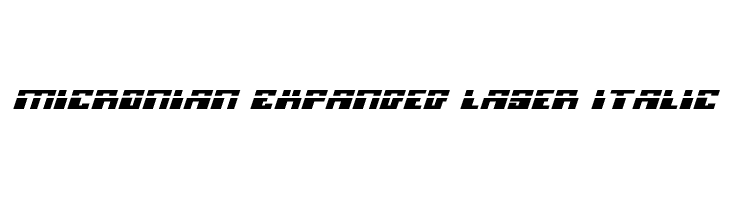 Micronian Expanded Laser Italic  Frei Schriftart Herunterladen