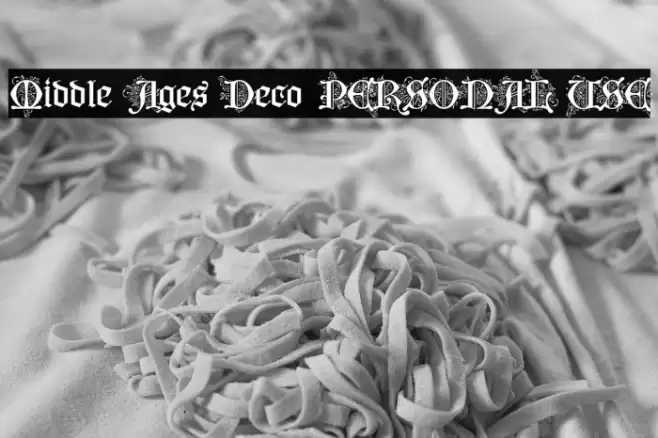 Middle Ages Deco PERSONAL USE Font examples