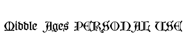 Middle Ages PERSONAL USE  Free Fonts Download