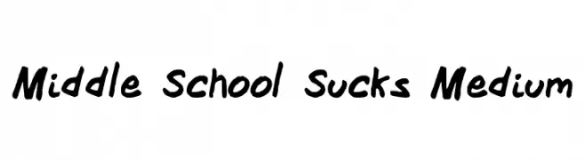 Middle School Sucks Medium  Frei Schriftart Herunterladen