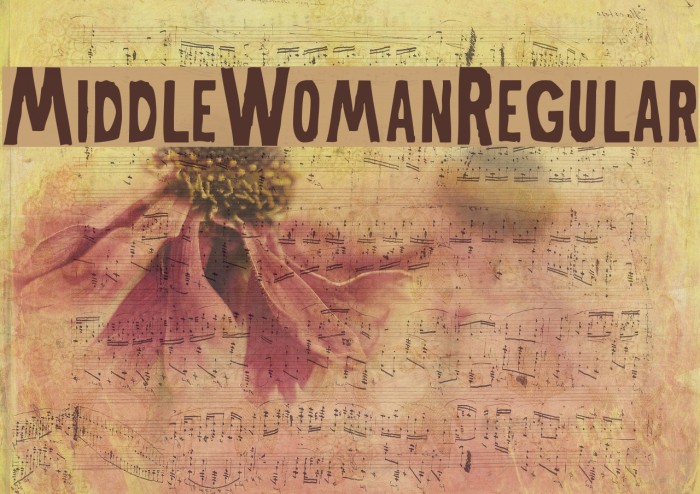 MiddleWoman-Regular Font examples