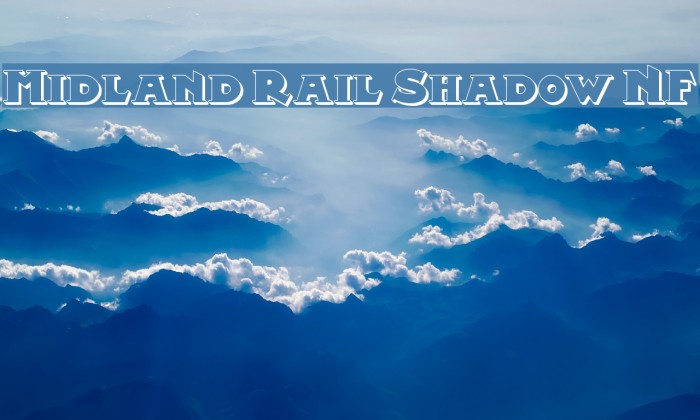 Midland Rail Shadow NF Font examples