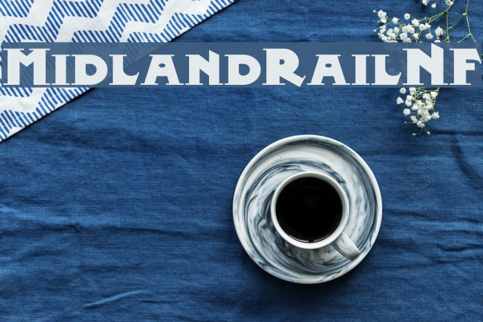 MidlandRailNF Font examples
