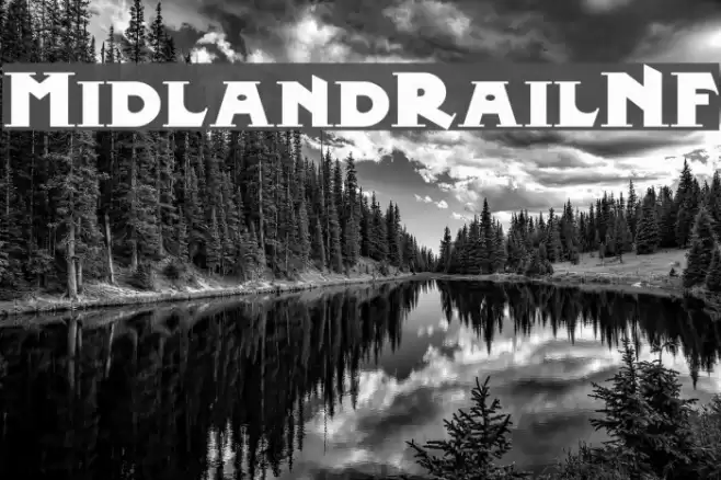 MidlandRailNF Font examples