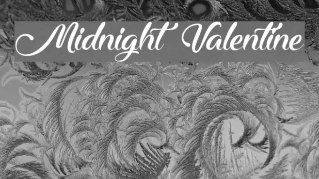 Midnight Valentine Font examples