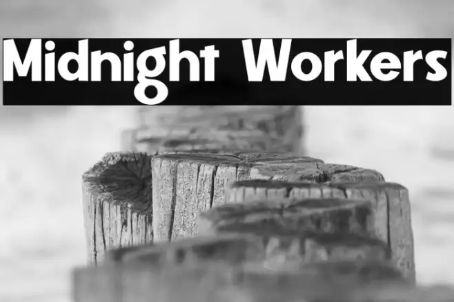 Midnight Workers Example 3