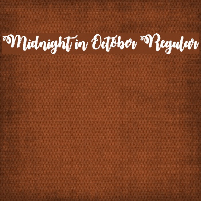 Midnight in October Regular फ़ॉन्ट examples