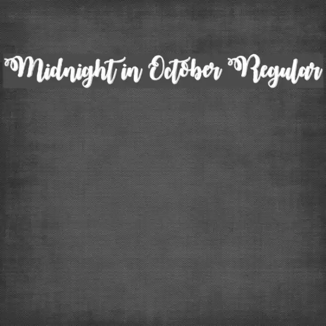 Midnight in October Regular Font examples