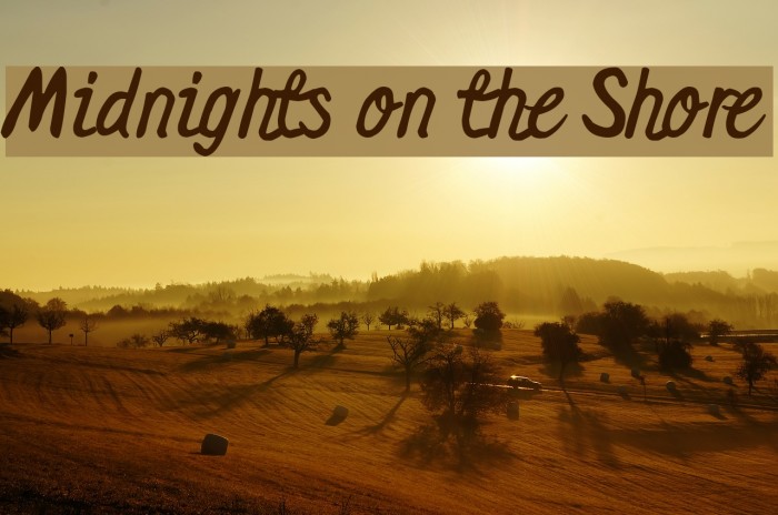 Midnights on the Shore Font examples