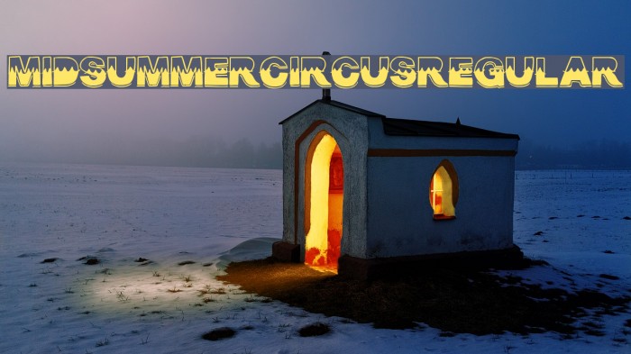 MidsummerCircus-Regular Font examples