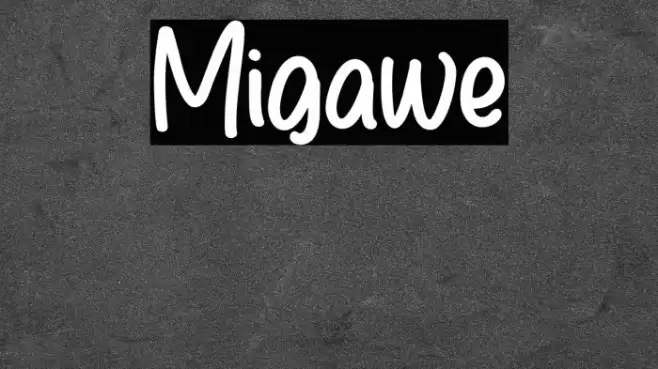 Migawe Font examples