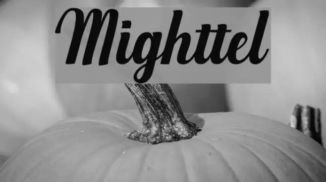 Mighttel Font examples