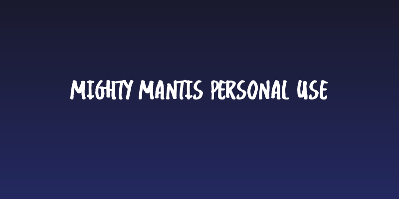 Mighty Mantis Personal Use Social Header