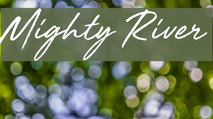 Mighty River Font examples