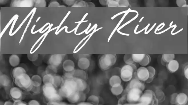 Mighty River Example 3