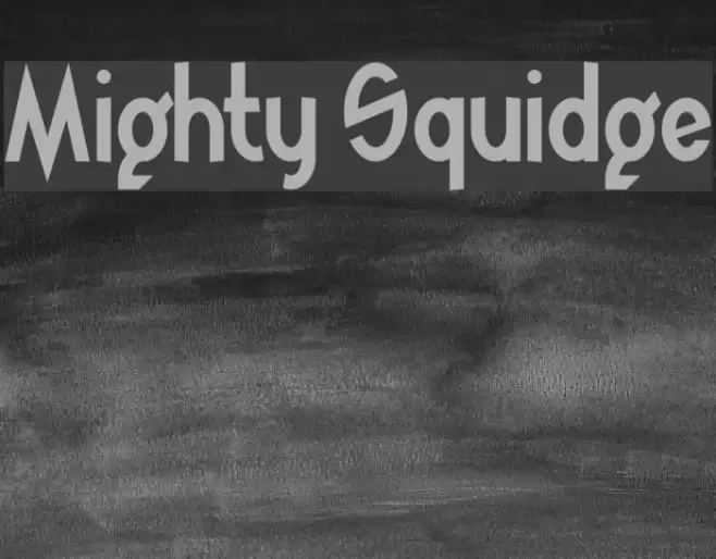 Mighty Squidge Font examples