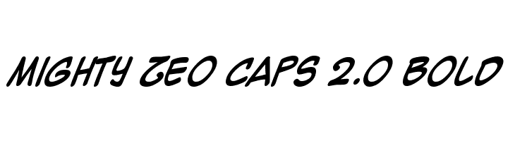 Mighty Zeo Caps 2.0 Bold フォント