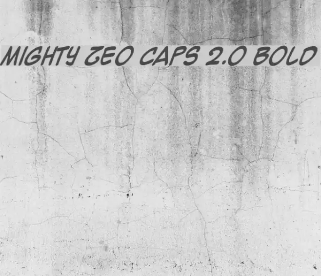 Mighty Zeo Caps 2.0 Bold Font examples