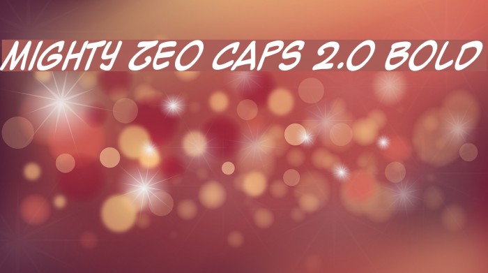 Mighty Zeo Caps 2.0 Bold Font examples