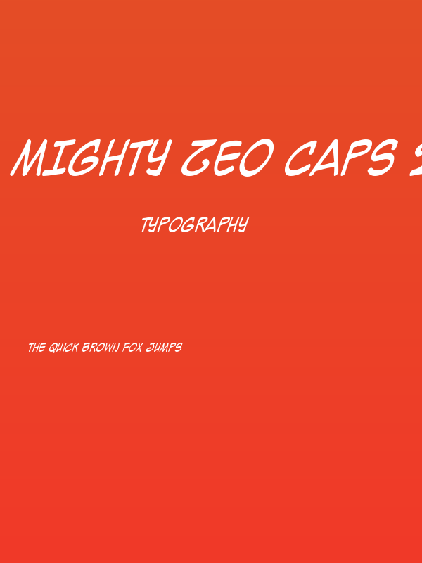 Mighty Zeo Caps 2.0 Italic Poster