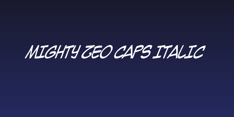 Mighty Zeo Caps Italic Social Header