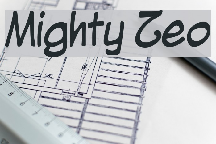 Mighty Zeo Font examples