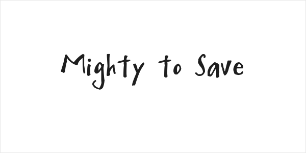Mighty to Save Logo