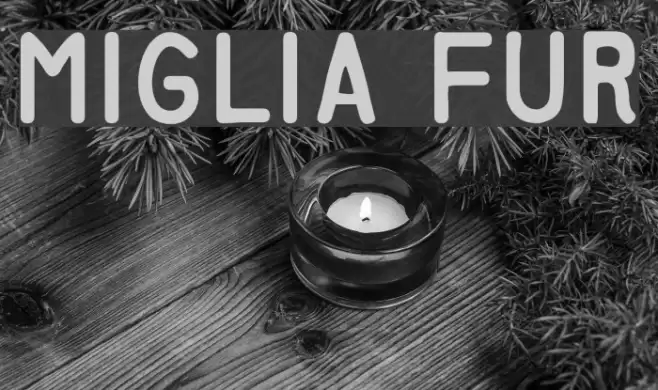 Miglia Fur Font examples