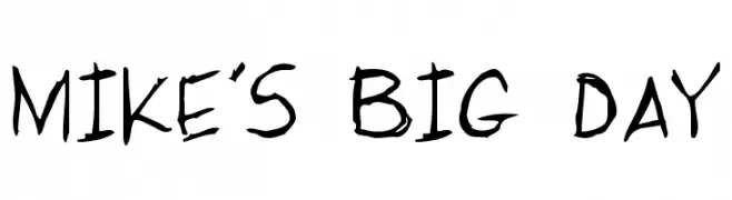 Mike's Big Day  Fuentes Gratis Descargar