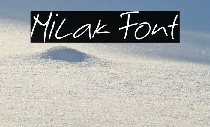 Milak Font Example 2