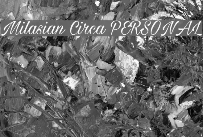 Milasian Circa PERSONAL Font examples