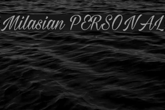 Milasian PERSONAL Font examples