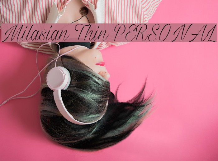 Milasian Thin PERSONAL Font examples