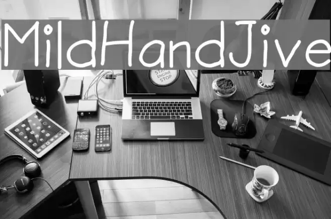 MildHandJive Font examples