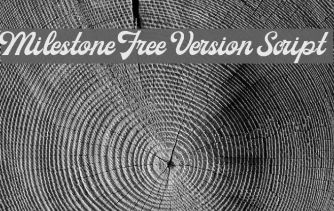 Milestone Free Version Script Font examples