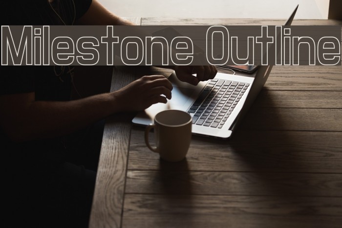 Milestone Outline Font examples