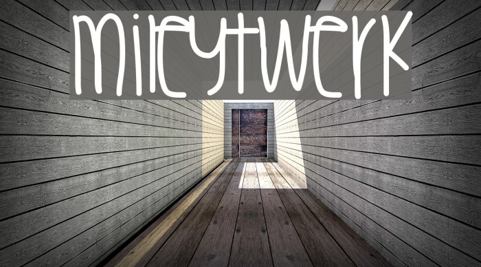 MileyTwerk Font examples