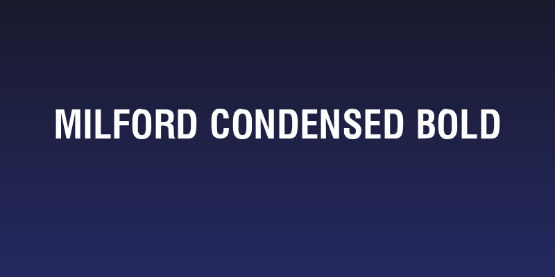 Milford Condensed Bold Social Header