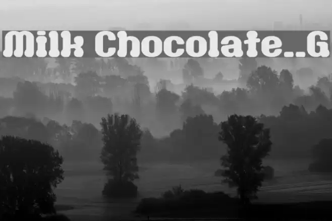Milk Chocolate__G Font examples