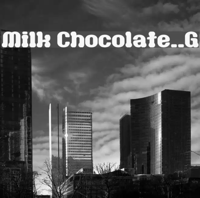 Milk Chocolate__G Font examples