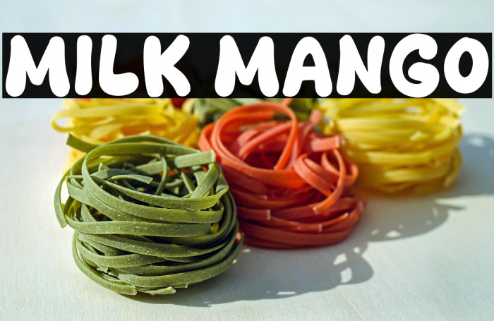 Milk Mango Example 1