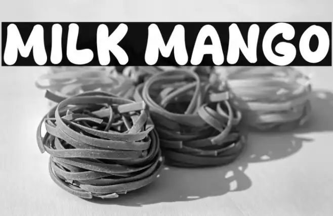 Milk Mango Example 1