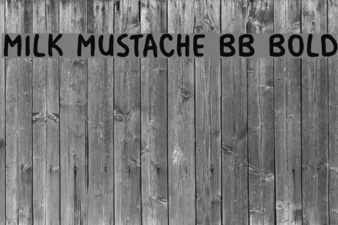 Milk Mustache BB Bold Font examples